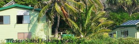 Fraser Island Fishing Units - Accommodation Broome 1