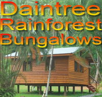 Daintree Rainforest Bungalows - Accommodation Broome